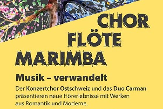 Musik - verwandelt: Chor und Duo Carman (Flöte und Marimbaphon)