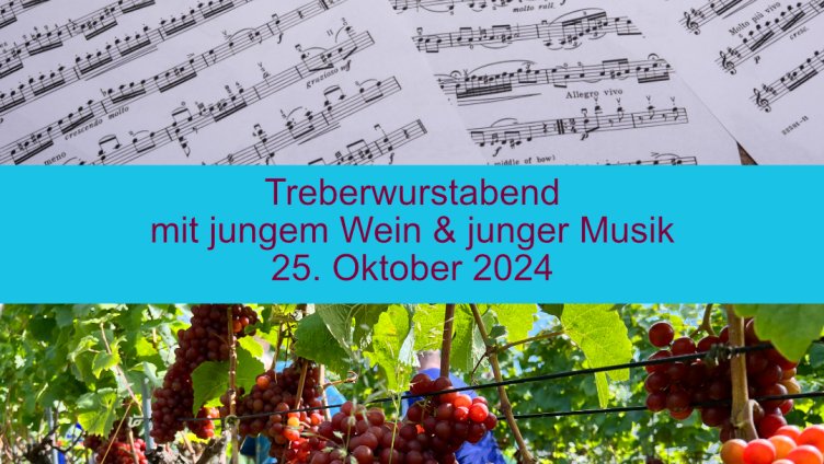 Treberwurstabend - Junger Wein & junge Musik