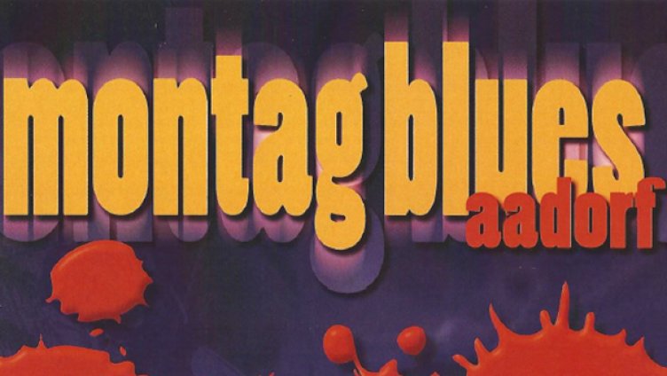 montag-blues aadorf