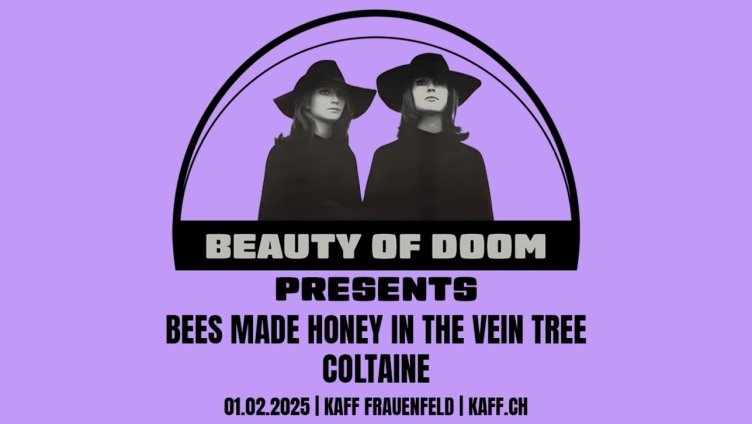 Bees Made Honey in the Vein Tree & Coltaine Live