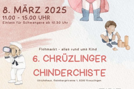 6. Chrüzlinger Chinderchiste- Flohmarkt alles rund ums Kind