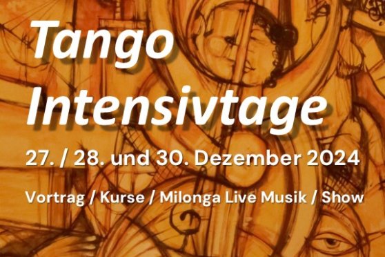 Tango Intensivtage zwischen Weihnachten und Neujahr