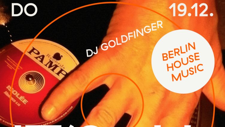 Kulturbar: Berlin House Music by DJ Goldfinger