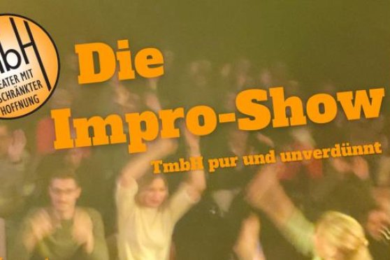 TmbH – Die Impro-Show