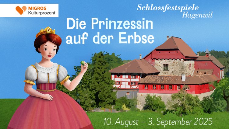 Die Prinzessin auf der Erbse – Schlossfestspiele Hagenwil