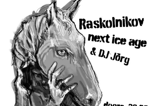 Raskolnikov (CH) + Next Ice Age (DE)