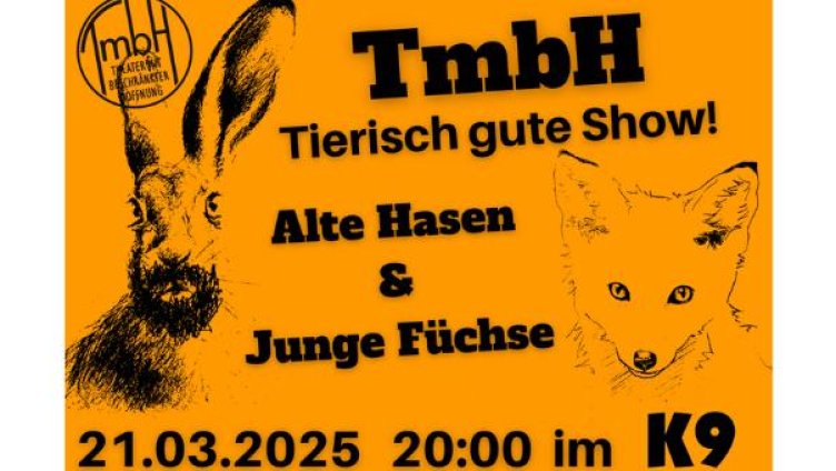 TmbH - Alte Hasen & Junge Füchse