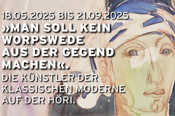 Man soll kein Worpswede aus der Gegend machen