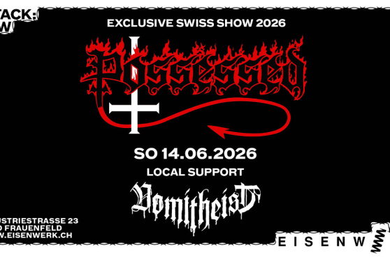 Possessed (USA) + Vomitheist (CHF)