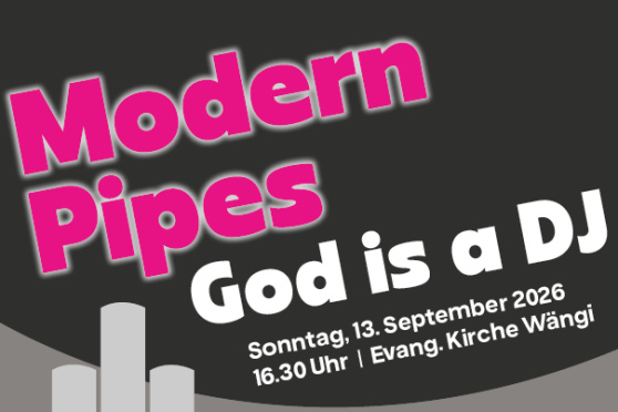 Orgelkonzert: Modern Pipes - God is a DJ
