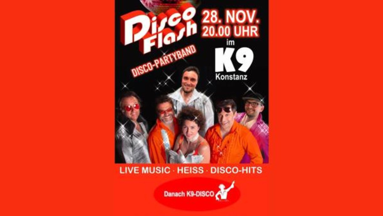 Disco Flash live im K9