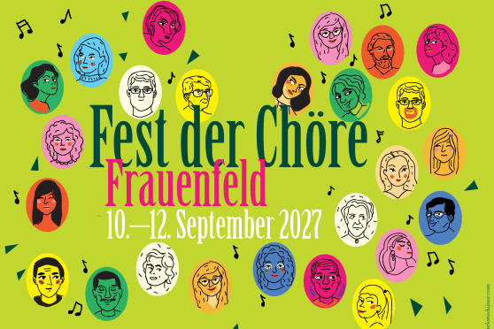 Fest der Chöre Frauenfeld 2027